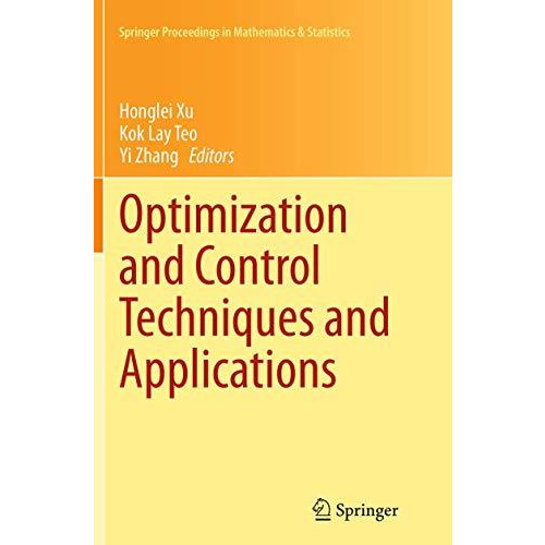 Optimization and Control Techniques and Applications [Paperback]