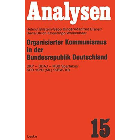 Organisierter Kommunismus in der Bundesrepublik Deutschland: DKP  SDAJ  MSB Sp [Paperback]