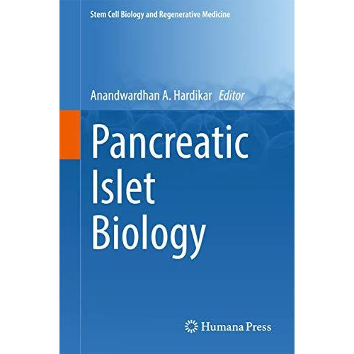 Pancreatic Islet Biology [Hardcover]