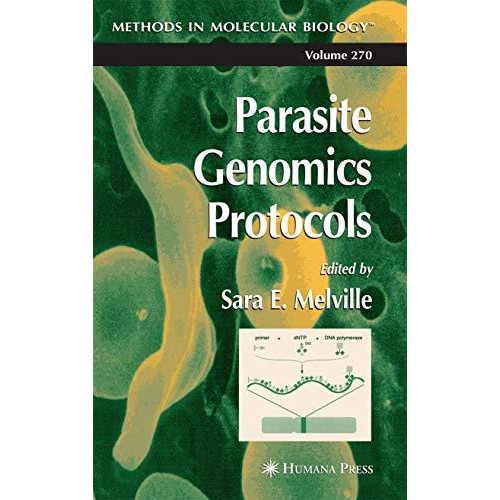 Parasite Genomics Protocols [Hardcover]