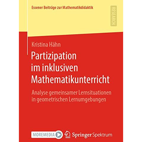 Partizipation im inklusiven Mathematikunterricht: Analyse gemeinsamer Lernsituat [Paperback]