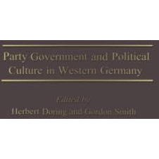 Party Government and Political Culture in Western Germany [Paperback]