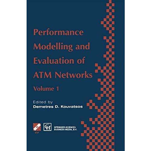 Performance Modelling and Evaluation of ATM Networks [Paperback]