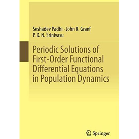 Periodic Solutions of First-Order Functional Differential Equations in Populatio [Hardcover]