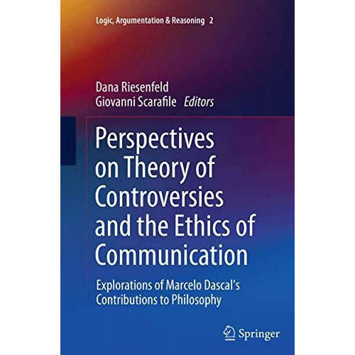 Perspectives on Theory of Controversies and the Ethics of Communication: Explora [Paperback]