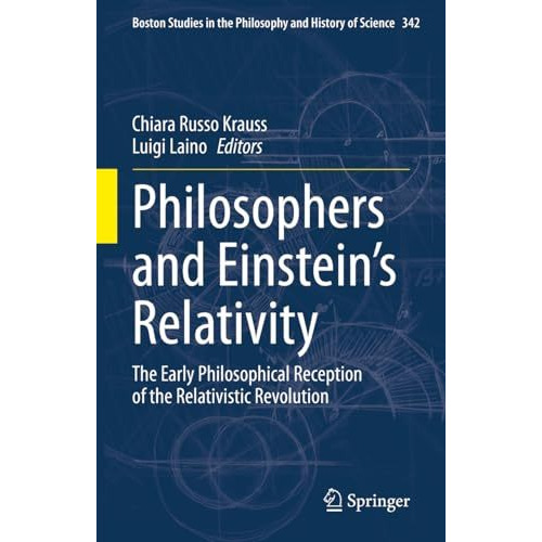 Philosophers and Einstein's Relativity: The Early Philosophical Reception of the [Hardcover]