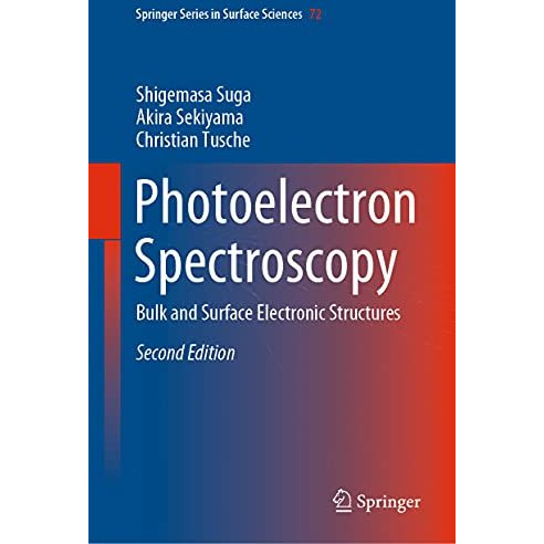 Photoelectron Spectroscopy: Bulk and Surface Electronic Structures [Hardcover]