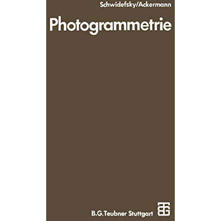 Photogrammetrie: Grundlagen, Verfahren, Anwendungen [Paperback]