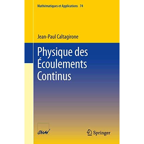 Physique des ?coulements Continus [Paperback]