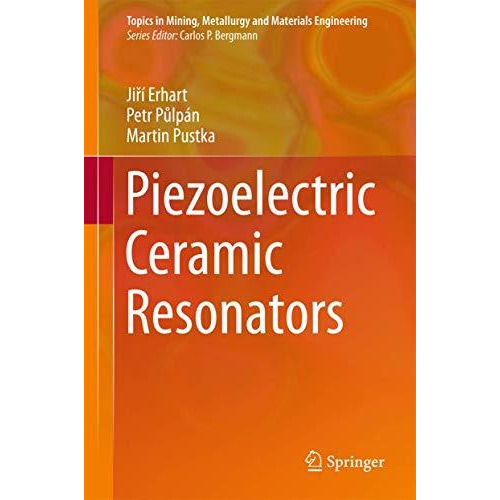 Piezoelectric Ceramic Resonators [Hardcover]