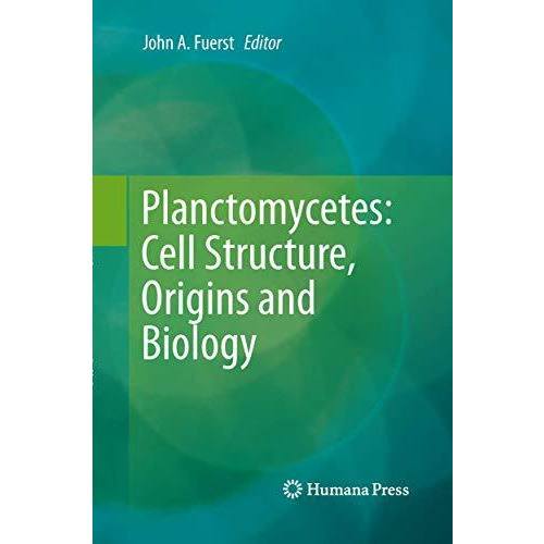 Planctomycetes: Cell Structure, Origins and Biology [Paperback]