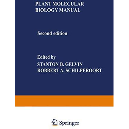 Plant Molecular Biology Manual [Paperback]