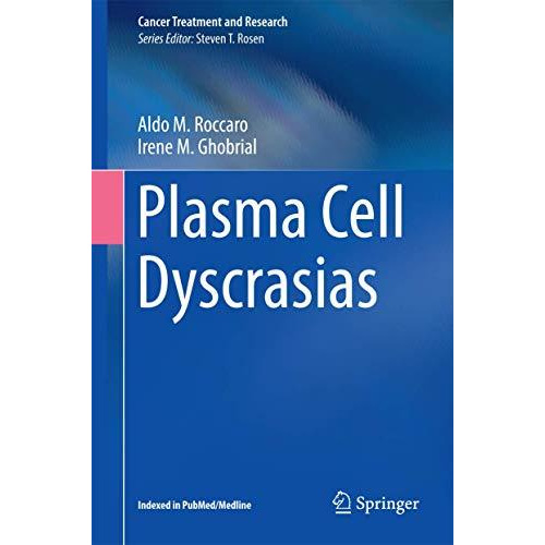 Plasma Cell Dyscrasias [Hardcover]