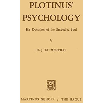 Plotinus Psychology: His Doctrines of the Embodied Soul [Paperback]