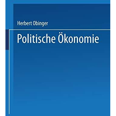 Politische ?konomie: Demokratie und wirtschaftliche Leistungsf?higkeit [Paperback]