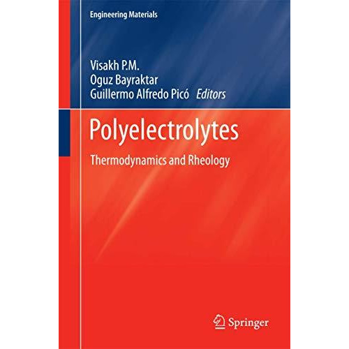 Polyelectrolytes: Thermodynamics and Rheology [Hardcover]