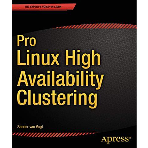 Pro Linux High Availability Clustering [Paperback]