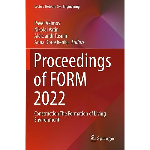 Proceedings of FORM 2022: Construction The Formation of Living Environment [Paperback]