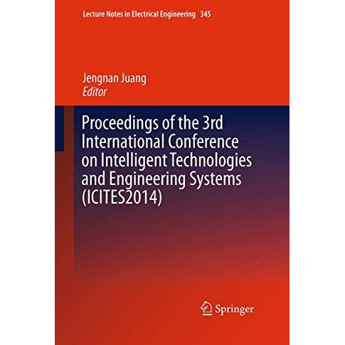 Proceedings of the 3rd International Conference on Intelligent Technologies and  [Paperback]