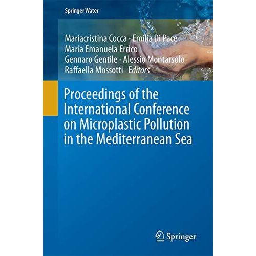 Proceedings of the International Conference on Microplastic Pollution in the Med [Hardcover]