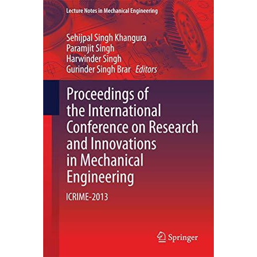 Proceedings of the International Conference on Research and Innovations in Mecha [Hardcover]