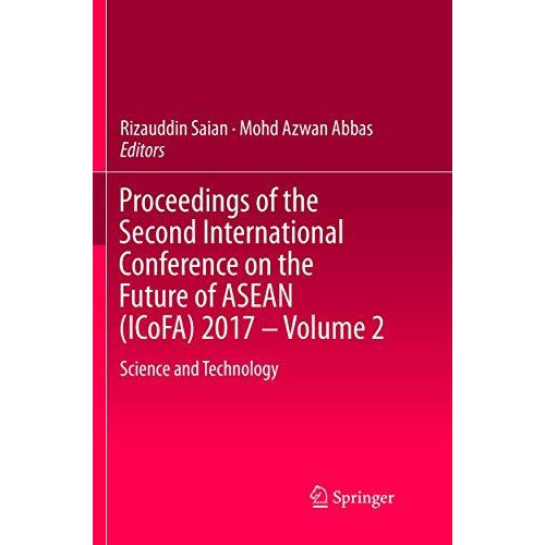 Proceedings of the Second International Conference on the Future of ASEAN (ICoFA [Paperback]