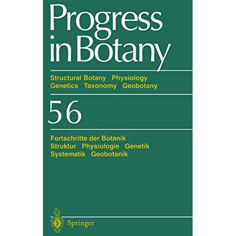 Progress in Botany: Structural Botany Physiology Genetics Taxonomy Geobotany/For [Paperback]