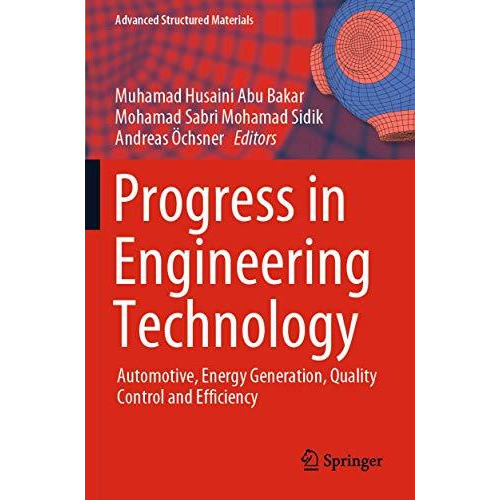 Progress in Engineering Technology: Automotive, Energy Generation, Quality Contr [Paperback]