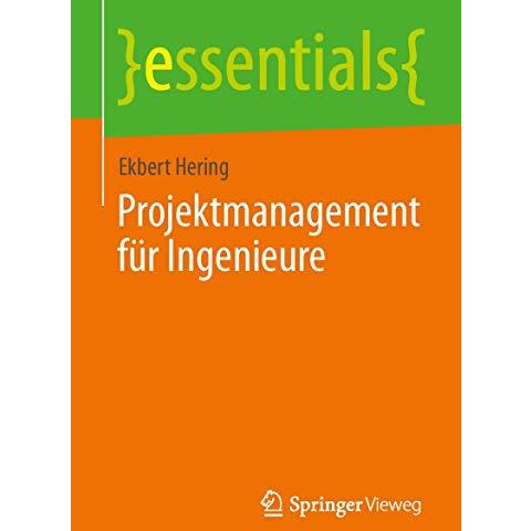 Projektmanagement f?r Ingenieure [Paperback]