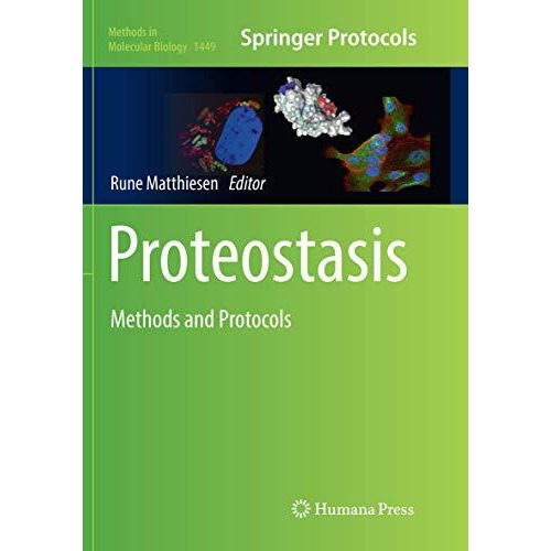 Proteostasis: Methods and Protocols [Paperback]