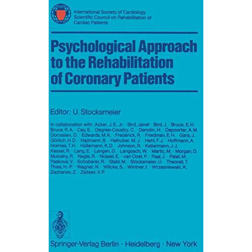 Psychological Approach to the Rehabilitation of Coronary Patients: International [Paperback]