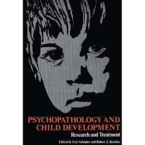 Psychopathology and Child Development: Research and Treatment [Paperback]