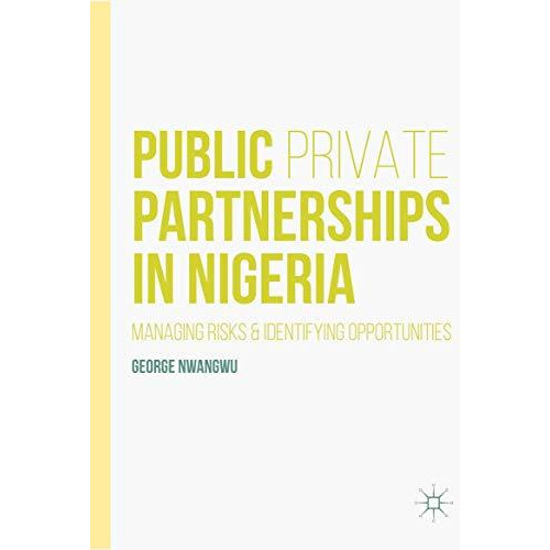 Public Private Partnerships in Nigeria [Hardcover]