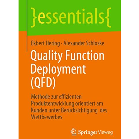 Quality Function Deployment (QFD): Methode zur effizienten Produktentwicklung or [Paperback]