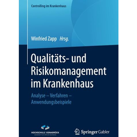 Qualit?ts- und Risikomanagement im Krankenhaus: Analyse  Verfahren  Anwendungs [Paperback]