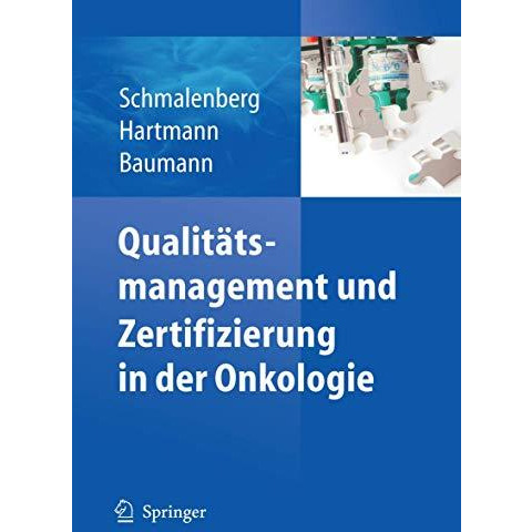 Qualit?tsmanagement und Zertifizierung in der Onkologie [Hardcover]