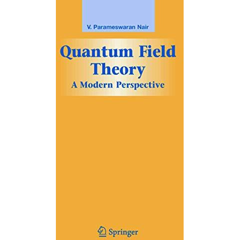 Quantum Field Theory: A Modern Perspective [Hardcover]