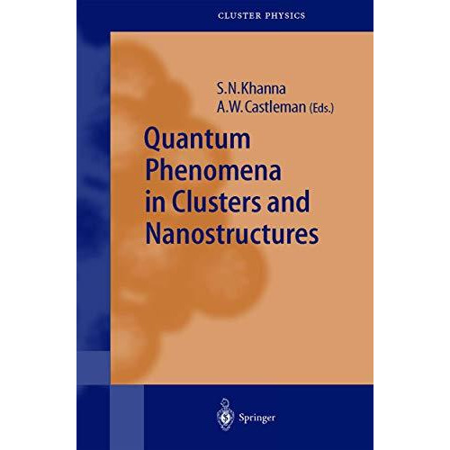 Quantum Phenomena in Clusters and Nanostructures [Hardcover]