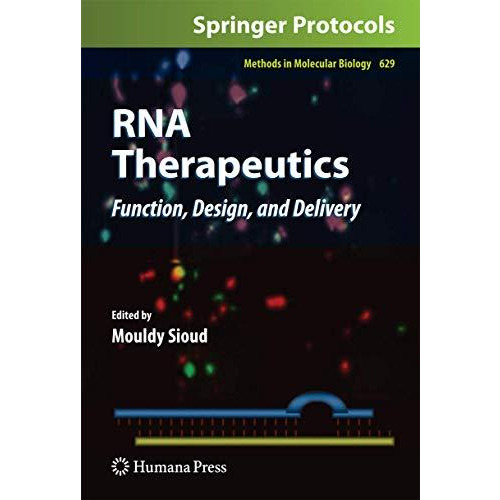 RNA Therapeutics: Function, Design, and Delivery [Paperback]