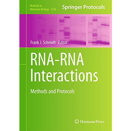 RNA-RNA Interactions: Methods and Protocols [Hardcover]