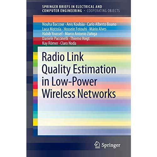 Radio Link Quality Estimation in Low-Power Wireless Networks [Paperback]