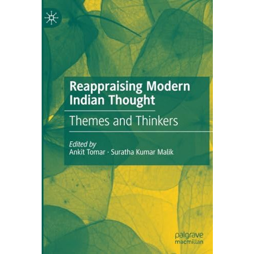 Reappraising Modern Indian Thought: Themes and Thinkers [Paperback]