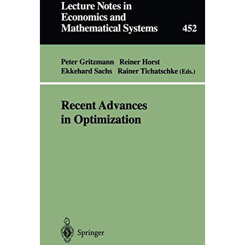 Recent Advances in Optimization: Proceedings of the 8th French-German Conference [Paperback]