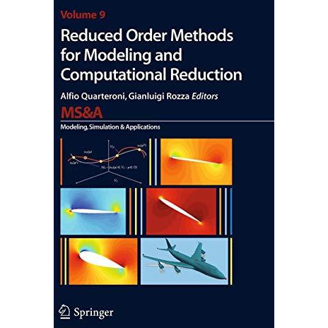 Reduced Order Methods for Modeling and Computational Reduction [Paperback]