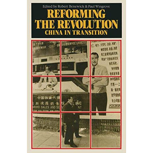 Reforming the Revolution: China in Transition [Paperback]