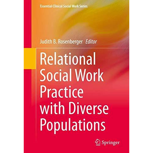 Relational Social Work Practice with Diverse Populations [Hardcover]