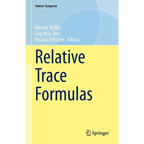 Relative Trace Formulas [Hardcover]