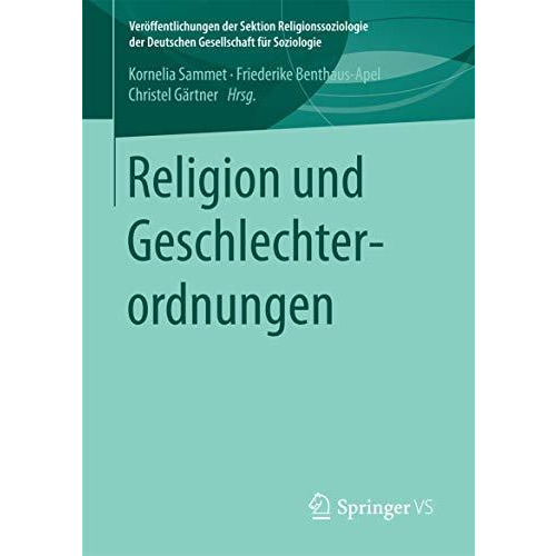 Religion und Geschlechterordnungen [Paperback]