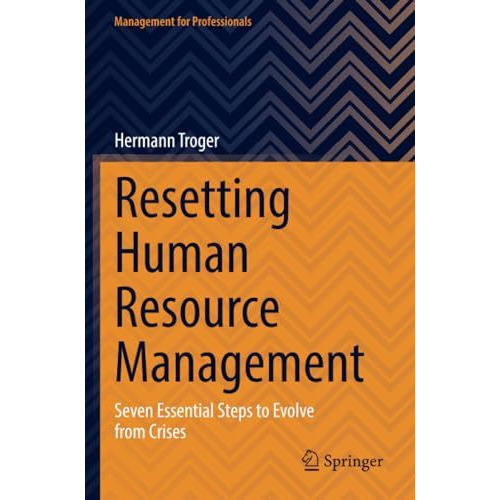 Resetting Human Resource Management: Seven Essential Steps to Evolve from Crises [Paperback]