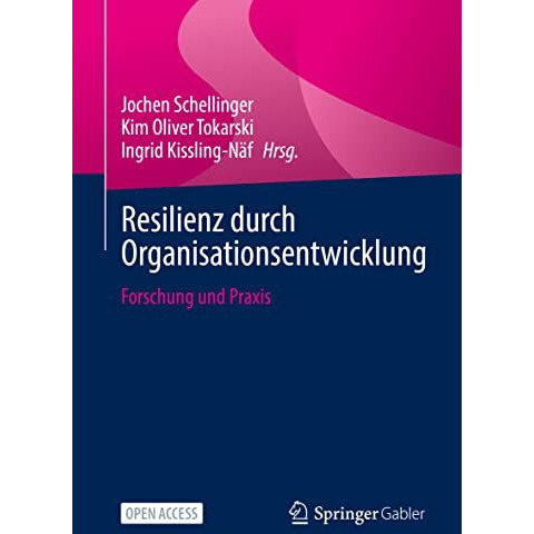 Resilienz durch Organisationsentwicklung: Forschung und Praxis [Paperback]